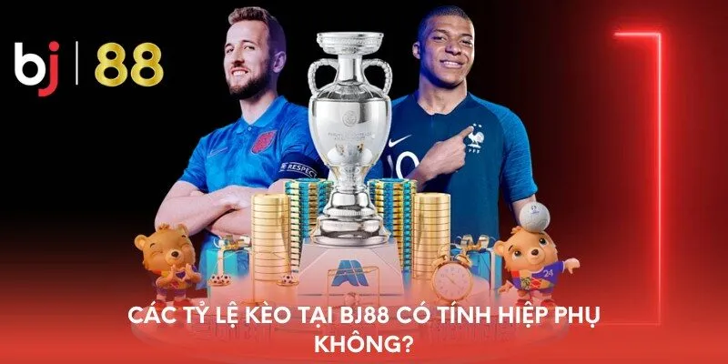 cac-ty-le-keo-tai-bj88-co-tinh-hiep-phu-khong